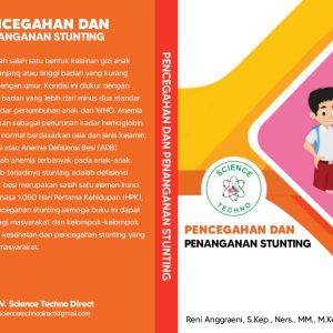 Pencegahan dan Penanganan Stunting