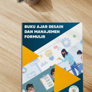 Buku Ajar Desain Dan Manajemen Formulir