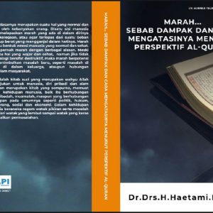 MARAH...SEBAB DAMPAK DAN CARA MENGATASINYA MENURUT PERSPEKTIF AL -QUR'AN