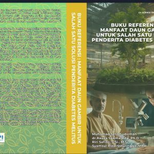Buku Referensi  : Manfaat Daun Gambir Untuk Salah Satu Solusi Penderita Diabetes Melitus