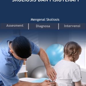 SKOLIOSIS DAN FISIOTERAPI