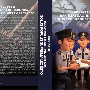 RUU POLRI  RAKHMAT BAGI INDONESA,  SOLUS POPULIS SUPREMA LEX ESTO
