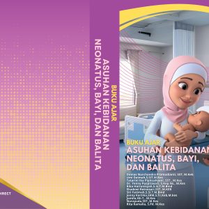 Buku Ajar Asuhan Kebidanan Neonatus, Bayi dan Balita