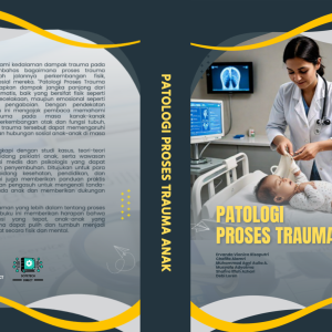Patologi  Proses Trauma Pada Anak