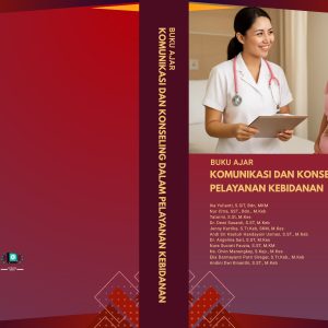 Buku Ajar Komunikasi dan Konseling dalam Pelayanan Kebidanan