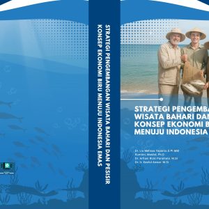 STRATEGI PENGEMBANGAN WISATA BAHARI DAN PESISIR KONSEP EKONOMI BIRU MENUJU INDONESIA EMAS