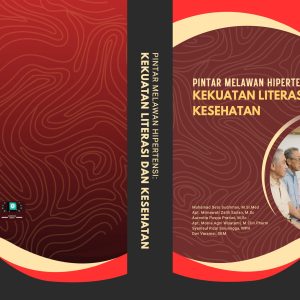 Pintar Melawan Hipertensi: Kekuatan Literasi dan Kesehatan"