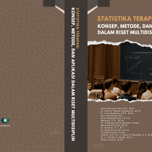 STATISTIKA TERAPAN: KONSEP, METODE, DAN APLIKASI DALAM RISET MULTIDISIPLIN"