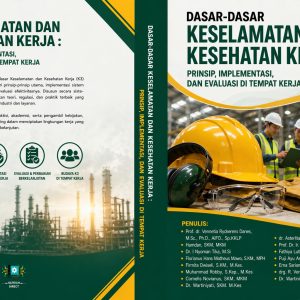Dasar-Dasar K3: Prinsip, Implementasi, dan Evaluasi di Tempat Kerja