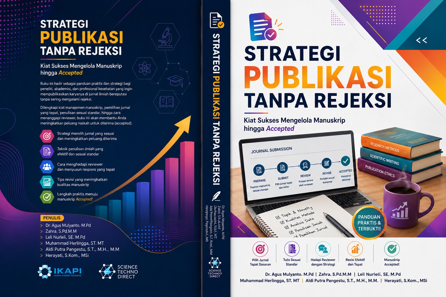 STRATEGI PUBLIKASI TANPA REJEKSI : KIAT SUKSES MENGELOLA MANUSKRIP HINGGA ACCEPTED
