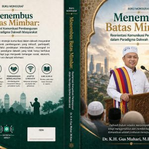 BUKU MONOGRAF: MENEMBUS BATAS MIMBAR: REORIENTASI KOMUNIKASI PEMBANGUNAN DALAM PARADIGMA DAKWAH MASYARAKAT
