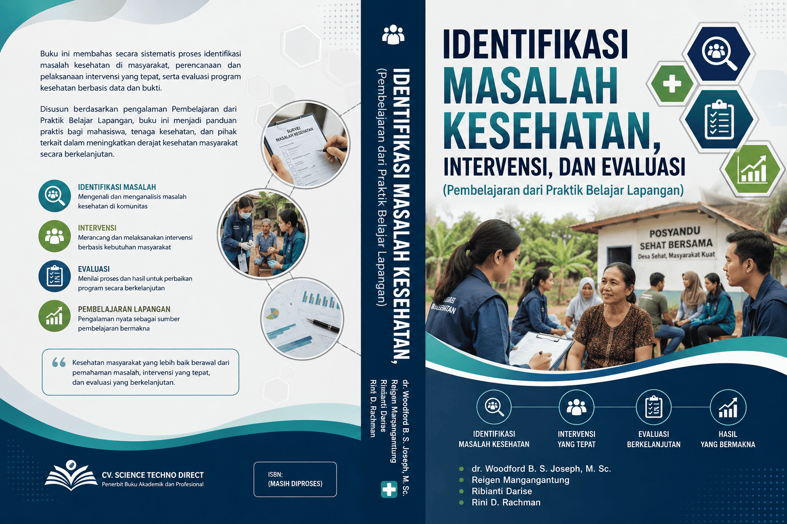 IDENTIFIKASI MASALAH KESEHATAN, INTERVENSI, DAN EVALUASI (Pembelajaran dari Praktik Belajar Lapangan)